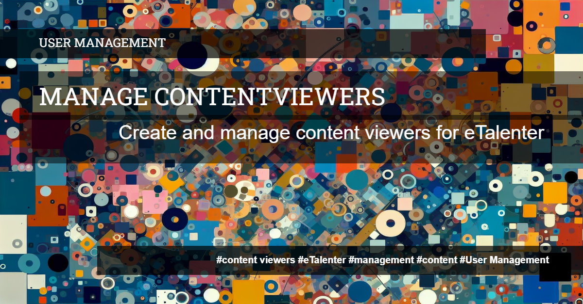 Manage Content Viewers